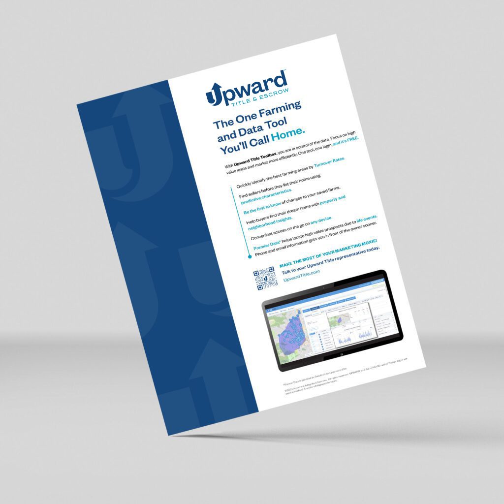 Upward Title & Escrow flyer describing ways using targeted farming data helps today's real estate agents.